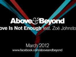 Above and Beyond - love is not enough